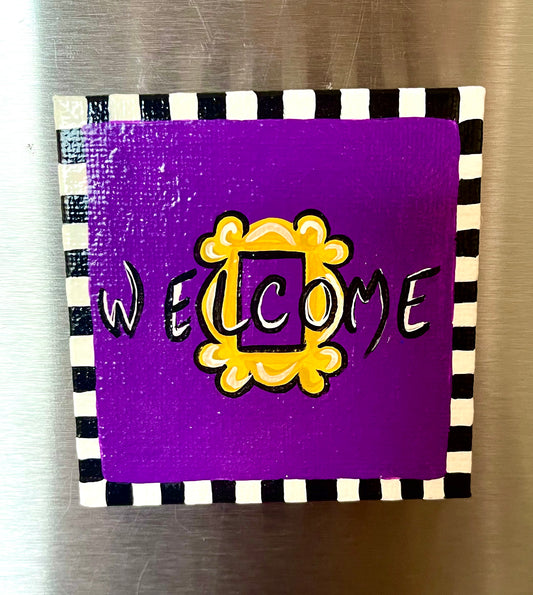 Welcome Friends Magnet